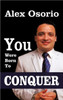 You Were Born To CONQUER