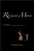 Reckless Mind