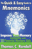 The Quick and Easy Guide to Mnemonics: Improve Your Memory Instantly with 15 Powerful Memory Aids