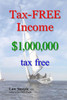 Tax-FREE Income: $1,000,000 tax free