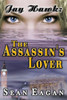 Jay Hawk: The Assassin's Lover