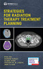 Strategies For Radiation Therapy Treatment Planning