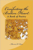 Comforting the Broken Heart: A Book of Poetry