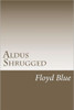 Aldus Shrugged
