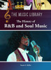 History Of R&B And Soul Music (The Music Library)