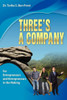 Three's a company: For Entrepreneurs and Entrepreneurs In the Making