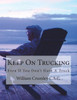 Keep On Trucking: Even If You Don't Have A Truck
