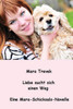 Liebe sucht sich einen Weg: Eine Mara-Schicksals-Novelle