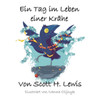 Ein Tag im Leben einer Krahe