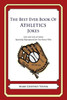 The Best Ever Book of Athletics Jokes: Lots and Lots of Jokes Specially Repurposed for You-Know-Who