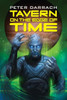 Tavern on the Edge of Time: Book Three of the Second Skin Sequence