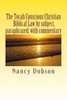 The Torah Conscious Christian, Biblical Law by subject, paraphrased, with commentary
