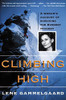 Climbing High: A Woman'S Account Of Surviving The Everest Tragedy