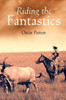 Riding the Fantastics