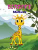 Giraffe Malbuch: Giraffe-Malbuch F??R Kinder: Amazing Giraffe Malbuch, Spa?? Malbuch F??R Kinder Im Alter Von 3 - 8 (German Edition)