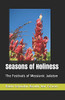 Seasons of Holiness: The Festivals of Messianic Judaism