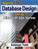 Beginner Database Design Using Microsoft SQL Server