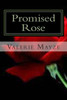 Promised Rose: A companion Story to Where the Rose Petals Fall