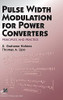 Pulse Width Modulation For Power Converters: Principles And Practice