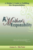A Mother's Responsibility