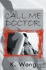 Call Me Doctor