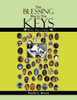The Blessing Was in the Keys: Key Blessings