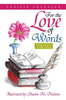 For the Love of Words: A Book of Poetry and Short Stories