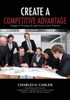 Create A Competitive Advantage