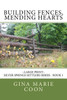 Building Fences, Mending Heats - LARGE PRINT: Silver Springs Settlers Series, Book 1 Large Print