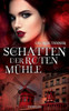 Im Schatten der Roten MühleThriller