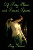 Of Fiery Places and Sacred Spaces