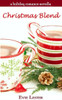 Christmas Blend (A Holiday Romance Novella)