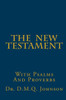 The New Testament With Psalms and Proverbs