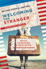 Welcoming The Stranger
