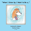 ""When I Grow Up, I Want to Be a..."": Community Helper: Doctor Doug