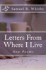 Letters From Where I Live: New Poems