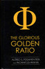 The Glorious Golden Ratio