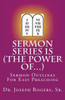 Sermon Series 1S (The Power Of...): Sermon Outlines For Easy Preaching