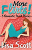 More Flirts! 5 Romantic Short Stories