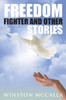 Freedom Fighter and Other Stories