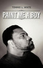 Paint Me a Boy