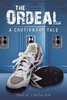 The Ordeal: A Cautionary Tale