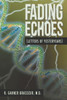 Fading Echoes: (Letters of Yesteryears)