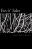 Fools' Tales: A collection of poems