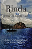 Rindu: A Novel of Expatriate Life in Eastern Malaysia