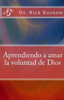 Aprendiendo A Amar La Voluntad De Dios