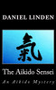 The Aikido Sensei: An Aikido Mystery