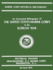 An Annotated Bibliography of The United States Marine Corps in the Korean War