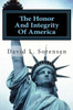 The Honor And Integrity Of America
