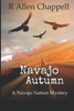 Navajo Autumn: A Navajo Nation Mystery